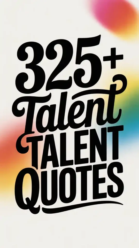 Talent Quotes