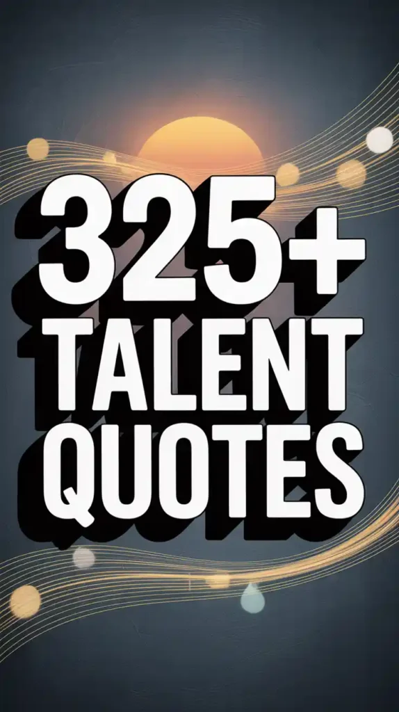 Talent Quotes