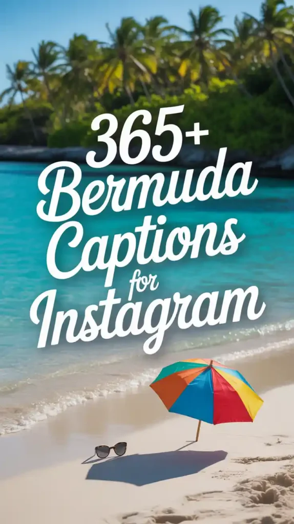 Bermuda Captions For Instagram