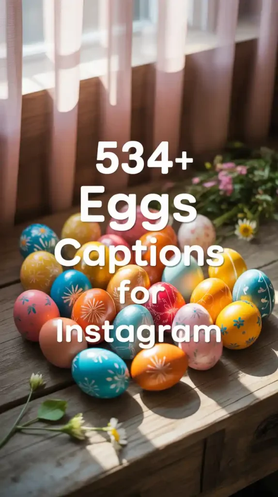 Eggs Captions 