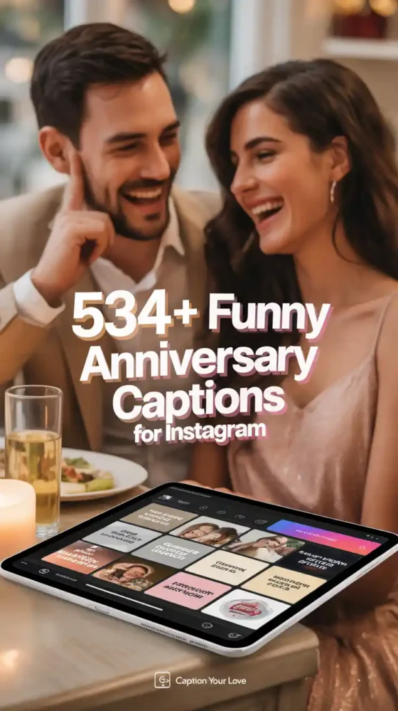 Funny Anniversary Captions For Instagram