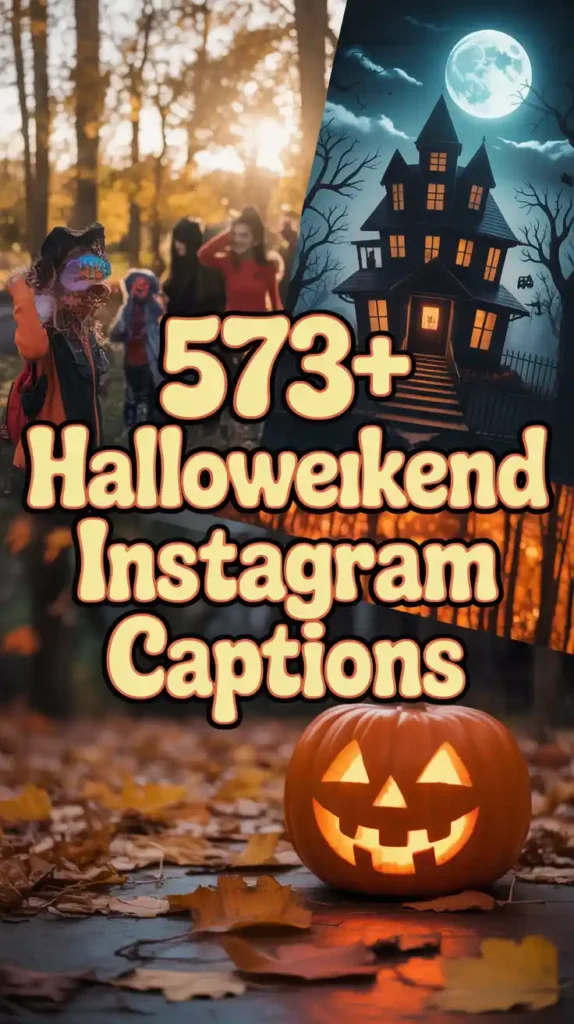 Halloweekend Instagram Captions