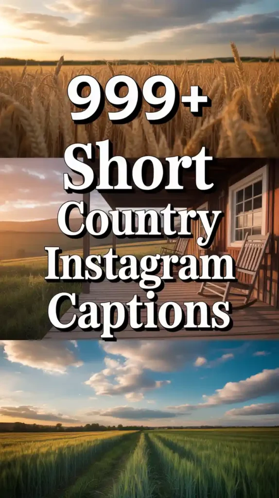 Short Country Instagram Captions