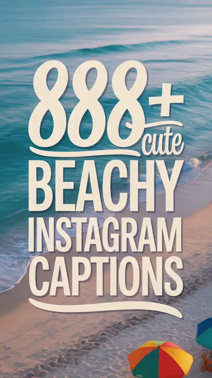Cute Beachy Instagram Captions