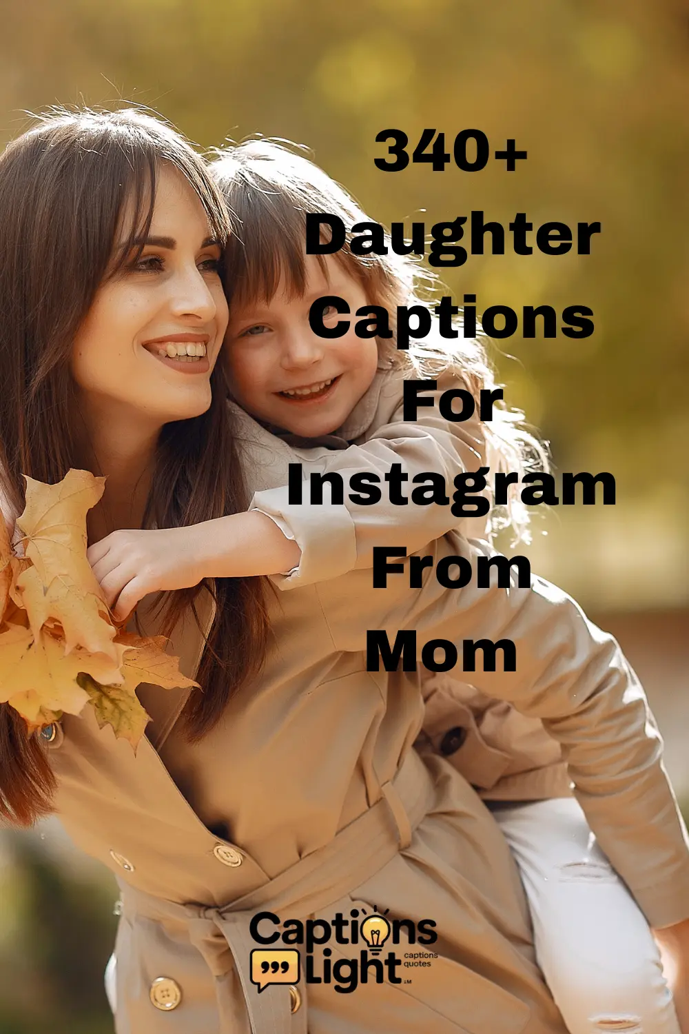 Daughter-Captions-For-Instagram-From-Mom