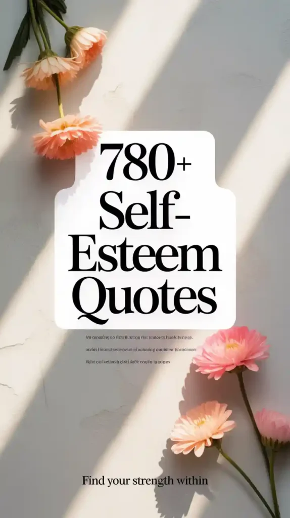 Self Esteem Quotes