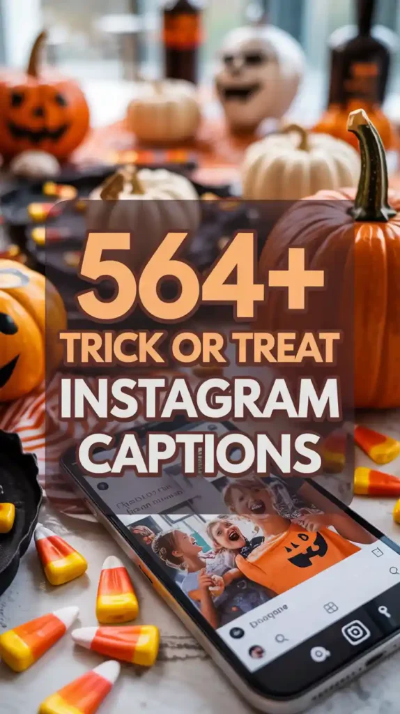 Trick Or Treat Instagram Captions