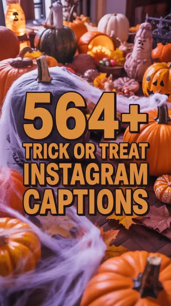 Trick Or Treat Instagram Captions
