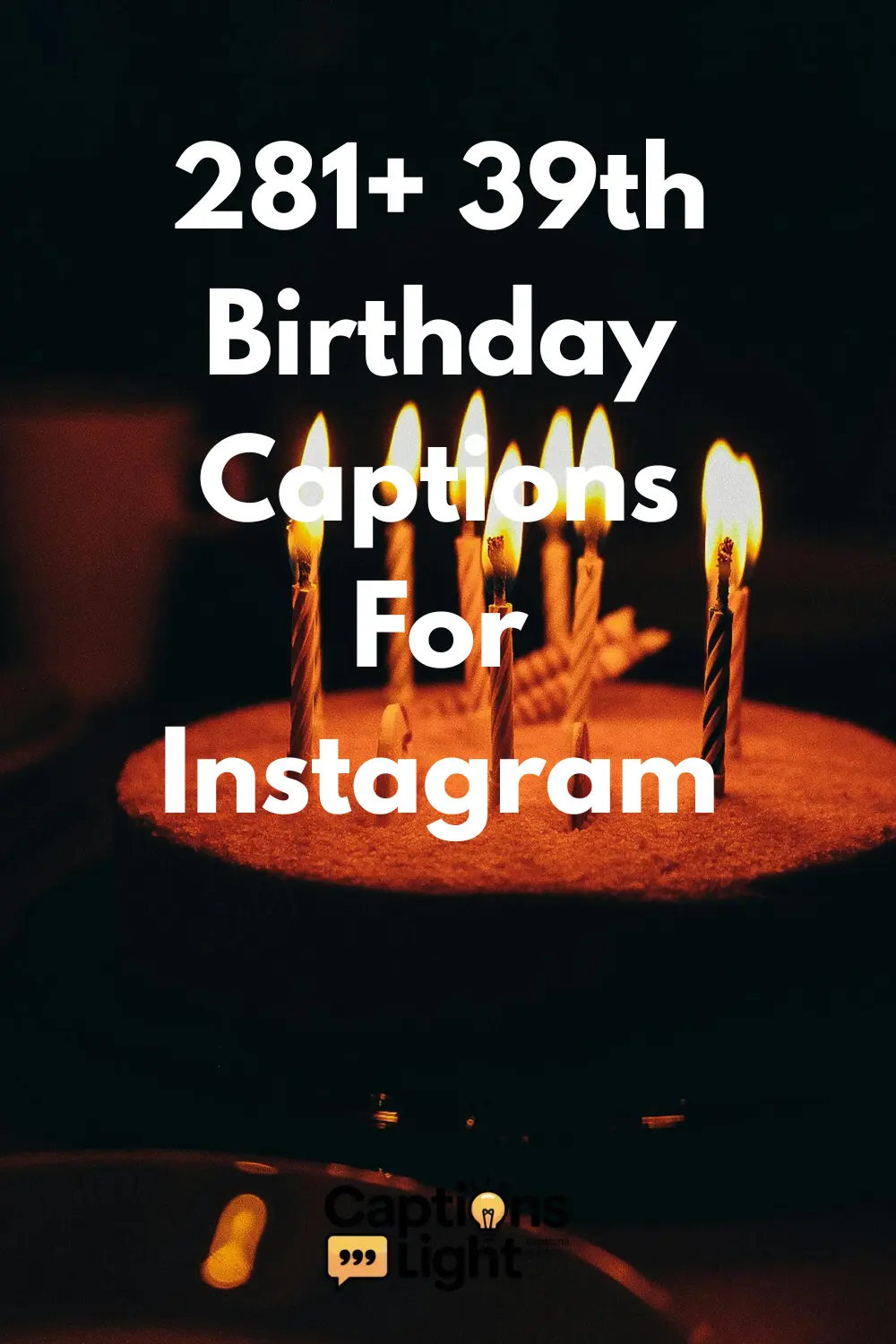 39th-birthday-captions-for-instagram