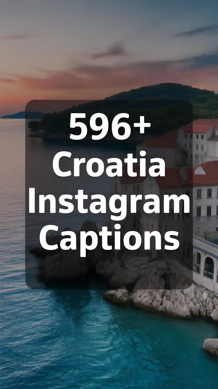 Croatia Instagram Captions