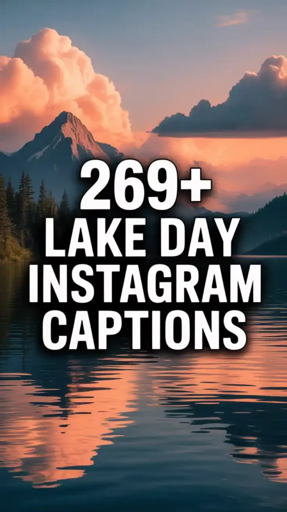 Lake Day Instagram Captions