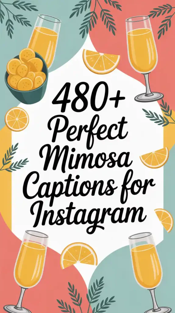 Perfect Mimosa Captions For Instagram