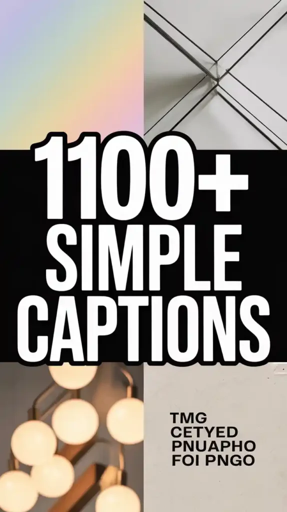 Simple Captions for Instagram