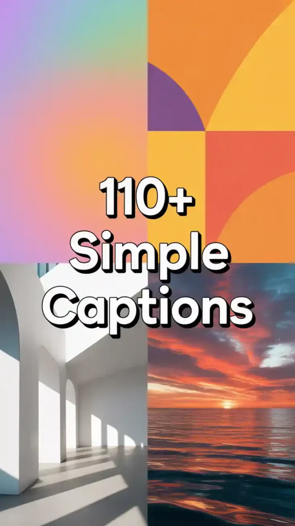 Simple Captions for Instagram